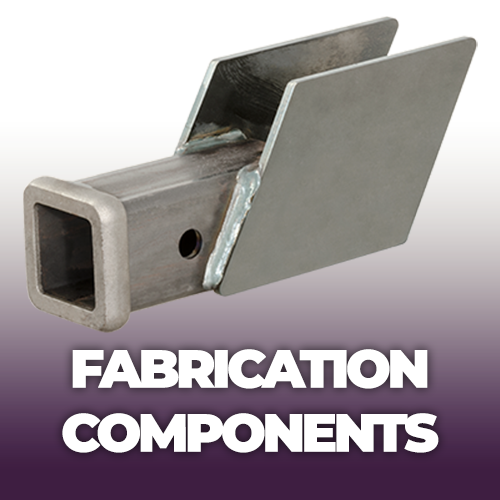 Fabrication Components